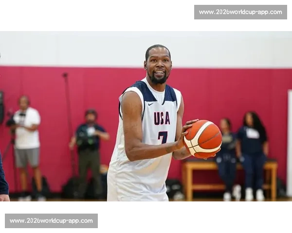 塞尔维亚更衣室惊爆：杜兰特被称 “魔鬼”，奥运赛场死神降临